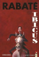 Ibicus INT. Ibicus (intégrale) - Tomes 1 à 4