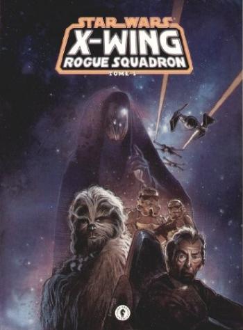 Couverture de l'album Star Wars - X-Wing Rogue Squadron (Dark horse) - 1. X-Wing Rogue Squadron