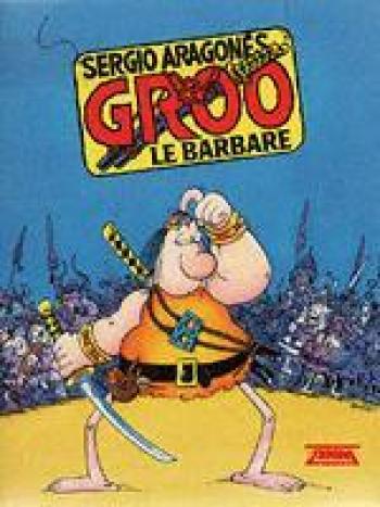 Couverture de l'album Groo - HS. Groo le barbare