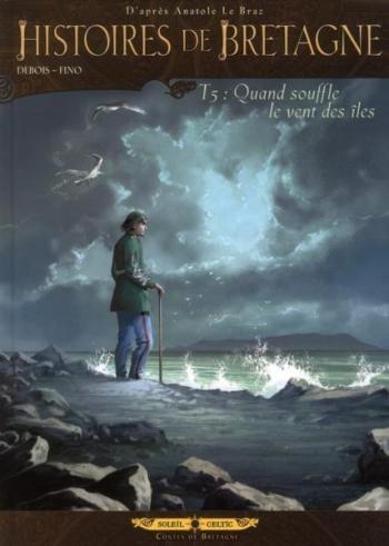 Couverture de l'album Histoires de Bretagne - 5. Quand souffle le vent des îles