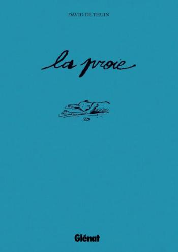 Couverture de l'album La Proie (One-shot)
