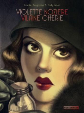 Couverture de l'album Violette Nozière, Vilaine Chérie (One-shot)