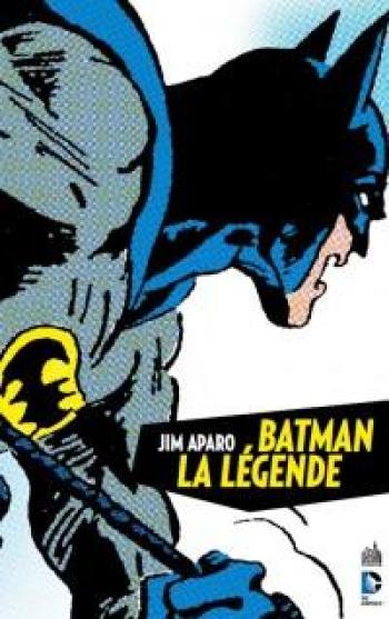 Couverture de l'album Batman - La Légende - 1. La Légende, Tome 1