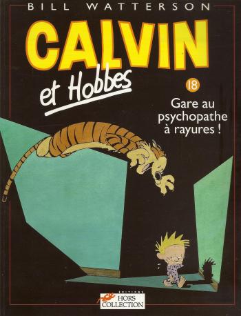 Couverture de l'album Calvin et Hobbes - 18. Gare au psychopathe à rayures!