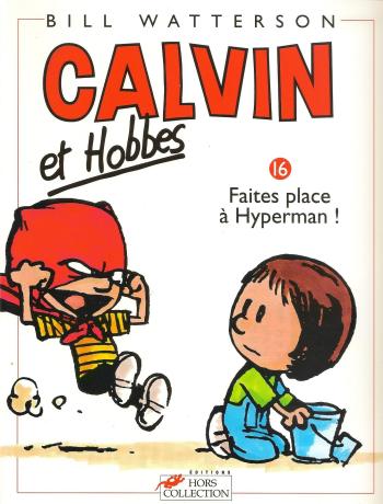 Couverture de l'album Calvin et Hobbes - 16. Faites place à Hyperman!
