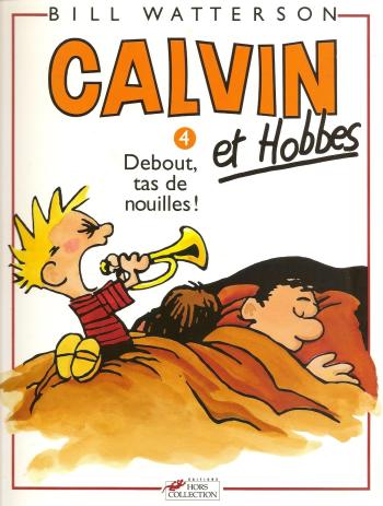 Couverture de l'album Calvin et Hobbes - 4. Debout, tas de nouilles!