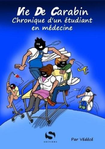 Couverture de l'album Vie de Carabin - 1. Chronique d'un étudiant en médecine