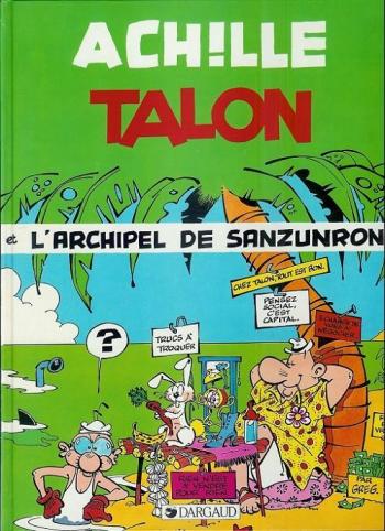 Couverture de l'album Achille Talon - 37. Achille Talon et l'archipel de Sanzunron