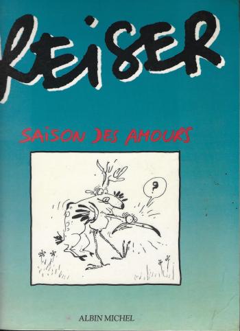 Couverture de l'album Saison des amours (Reiser) (One-shot)