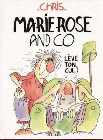 Couverture de l'album Marie Rose and co - 1. Lève ton cul !