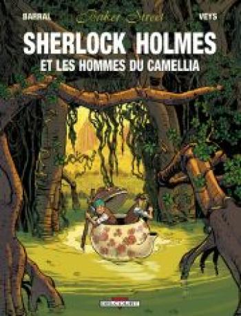 Couverture de l'album Baker Street - 3. Sherlock Holmes et les hommes du Camellia