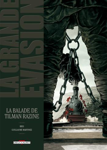 Couverture de l'album La Grande Évasion - 8. La Balade de Tilman Razine