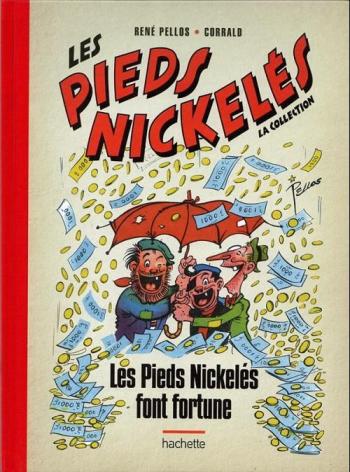 Couverture de l'album Les Pieds Nickelés - La Collection - 1. Les Pieds Nickelés font fortune