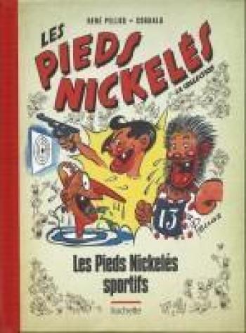 Couverture de l'album Les Pieds Nickelés - La Collection - 2. Les Pieds Nickelés sportifs