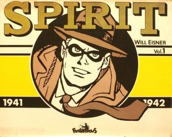 Couverture de l'album Spirit (Futuropolis) - 1. Spirit - 1941-1942