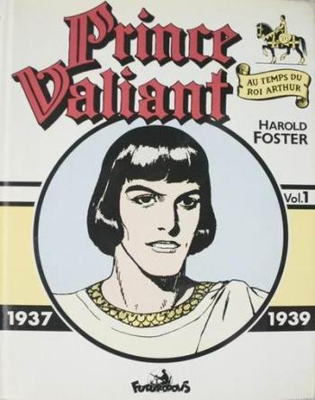 Couverture de l'album Prince Valiant - Au temps du roi Arthur - 1. 1937-1939