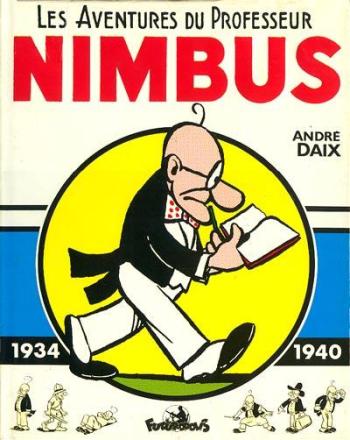 Couverture de l'album Nimbus - HS. Les aventures du Professeur Nimbus - 1934-1940