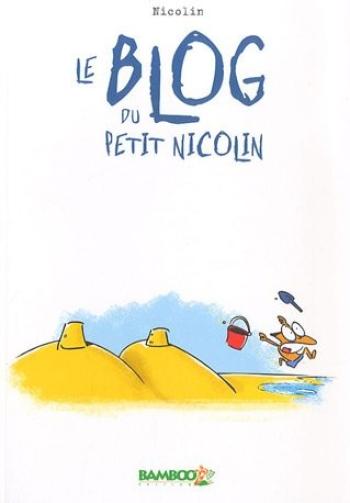 Couverture de l'album Le Blog du petit Nicolin (One-shot)