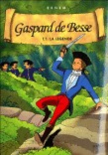 Couverture de l'album Gaspard de Besse - 1. La légende