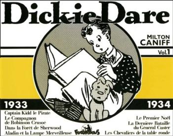 Couverture de l'album Dickie Dare - 1. Dickie Dare - 1933-1934