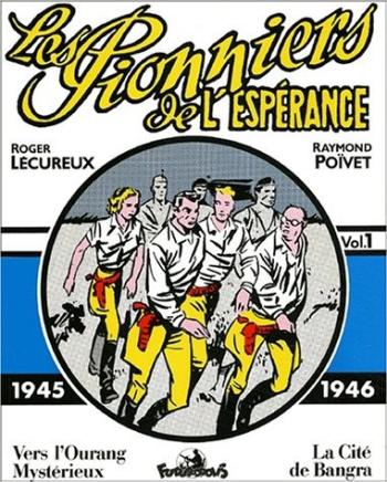 Couverture de l'album Les Pionniers de l'espérance (Intégrale) - 1. 1945-1946
