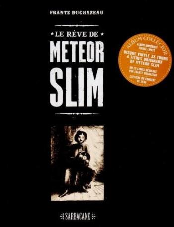 Couverture de l'album Le rêve de Meteor Slim (One-shot)