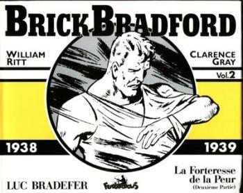 Couverture de l'album Brick Bradford (Futuropolis) - 2. Brick Bradford (Luc Bradefer) - 1938-1939