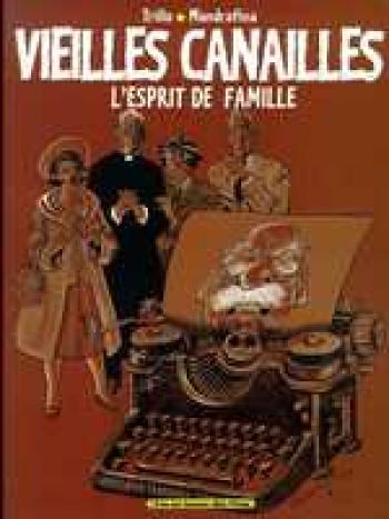 Couverture de l'album Vieilles canailles - 1. Esprit de famille