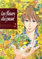 Les Fleurs du passé 2. Tome 2