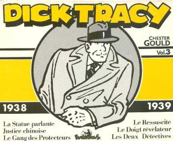 Couverture de l'album Dick Tracy (Futuropolis) - 3. Dick Tracy - 1938-1939