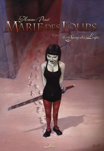 Couverture de l'album Marie des Loups - 3. Le sang des loups