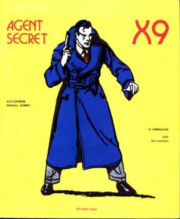 Couverture de l'album Agent secret X9 - 1. Tome 1