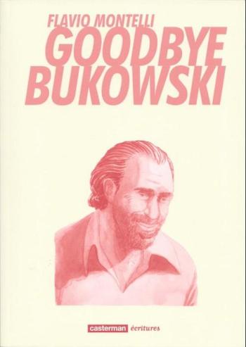Couverture de l'album Goodbye Bukowski (One-shot)