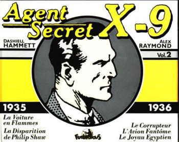 Couverture de l'album Agent secret X9 (Futuropolis) - 2. Agent secret X9 - 1935-1936