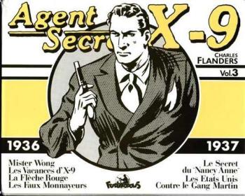 Couverture de l'album Agent secret X9 (Futuropolis) - 3. Agent secret X9 - 1936-1937