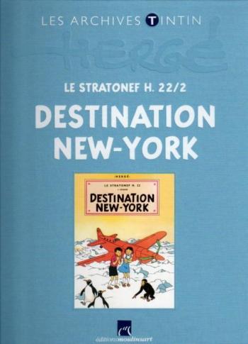Couverture de l'album Les Archives Tintin - 28. Le Stratonef H. 22/2 - Destination New-York