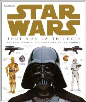 Star Wars - Tout sur la trilogie (One-shot)
