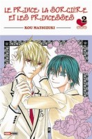 Le prince, la sorcière et la princesse 2. Tome 2