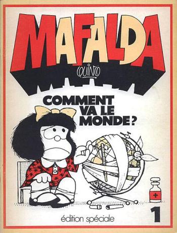 Couverture de l'album Mafalda (Édition spéciale) - 1. Comment va le monde ?