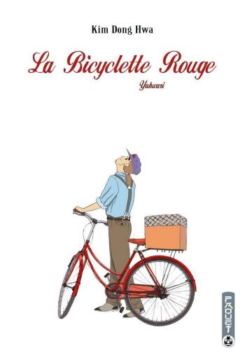 Couverture de l'album La Bicyclette rouge - 1. Yahwari