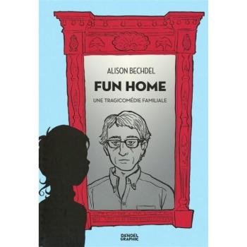 Couverture de l'album Fun Home - Une tragicomédie familiale (One-shot)