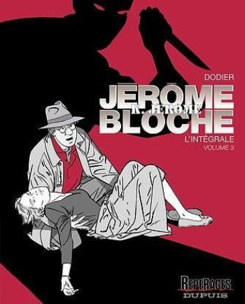 Couverture de l'album Jérôme K. Jérôme Bloche - INT. L'Intégrale 3 - Tomes 13 à 18