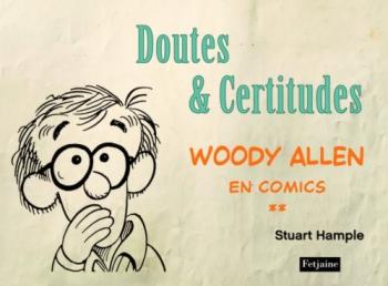 Couverture de l'album Woody Allen en comics - 2. Doutes et certitudes.