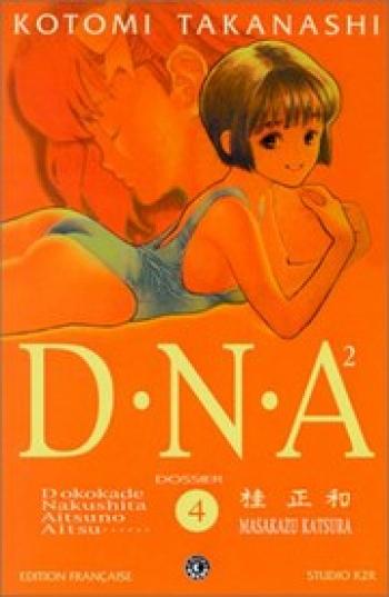 Couverture de l'album DNA² - 4. Constitution