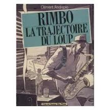 Couverture de l'album Rimbo - 1. La trajectoire du loup