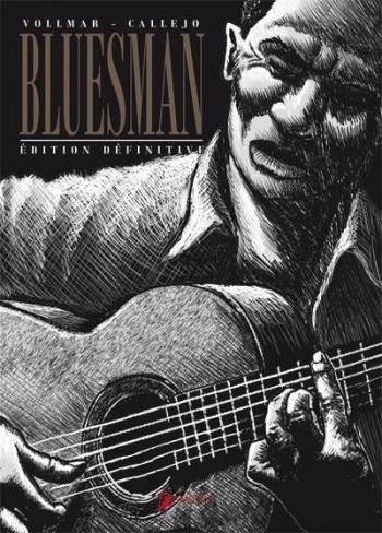 Couverture de l'album Bluesman - INT. Édition définitve