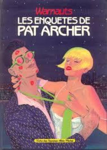 Couverture de l'album Pat Archer - 1. Les Enquêtes de Pat Archer