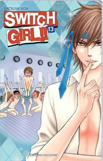 Couverture de l'album Switch Girl !! - 13. Switch Girl, Tome 13