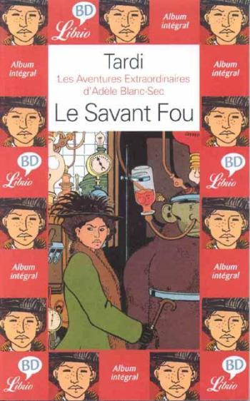 Couverture de l'album Les Aventures extraordinaires d'Adèle Blanc-Sec - 3. Le savant fou