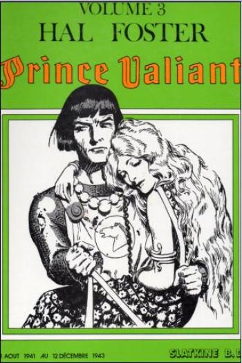 Couverture de l'album Prince Valiant (Slatkine) - 3. Prince Valiant 31 août 1941 au 12 Décembre 1943